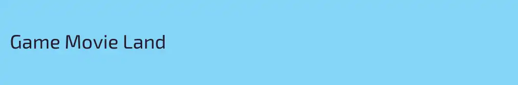 Game Movie Land